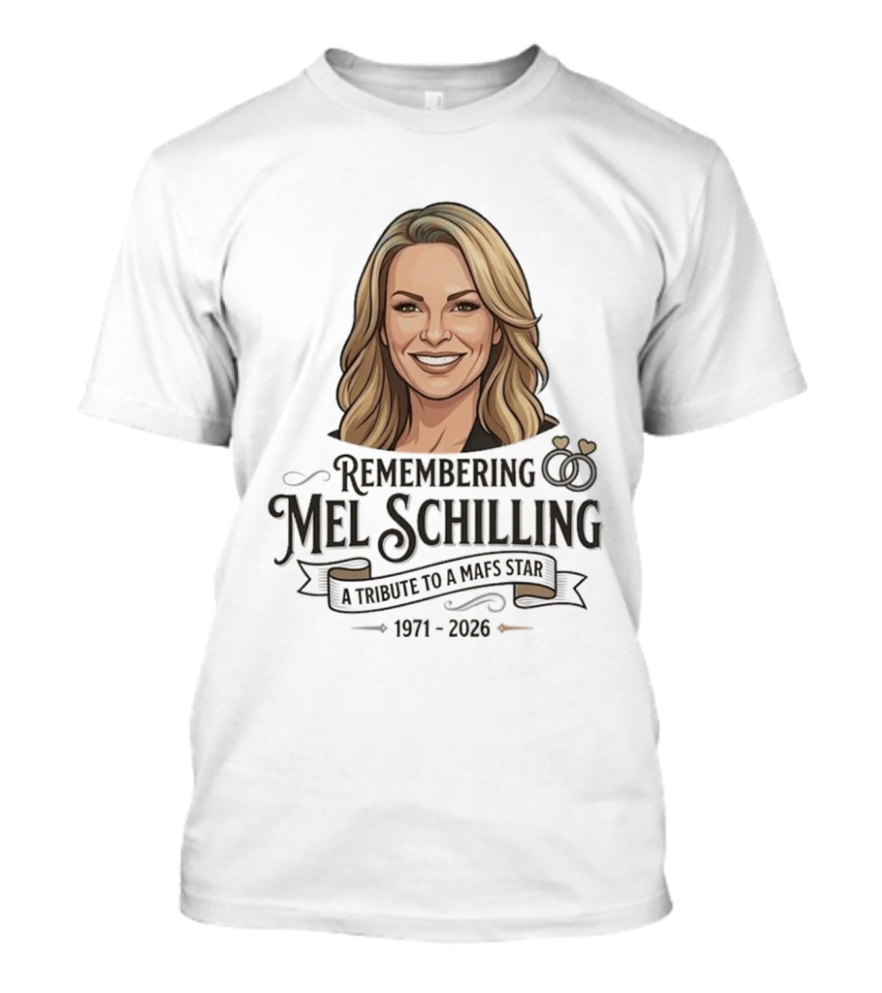 Remembering Mel Schilling A Tribute To A MAFS Star 1971 2026 T-Shirt