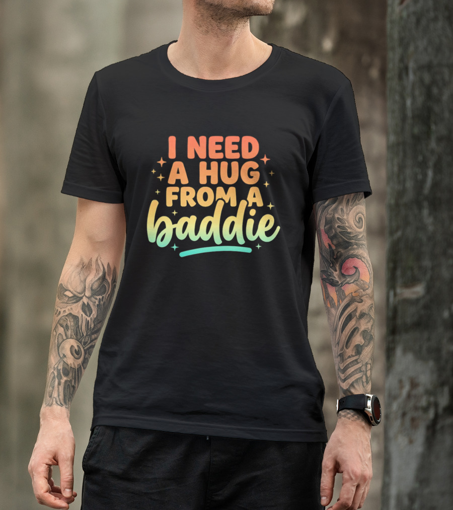I Need A Hug From A Baddie Gradient Pastel Star Aesthetic T-Shirt