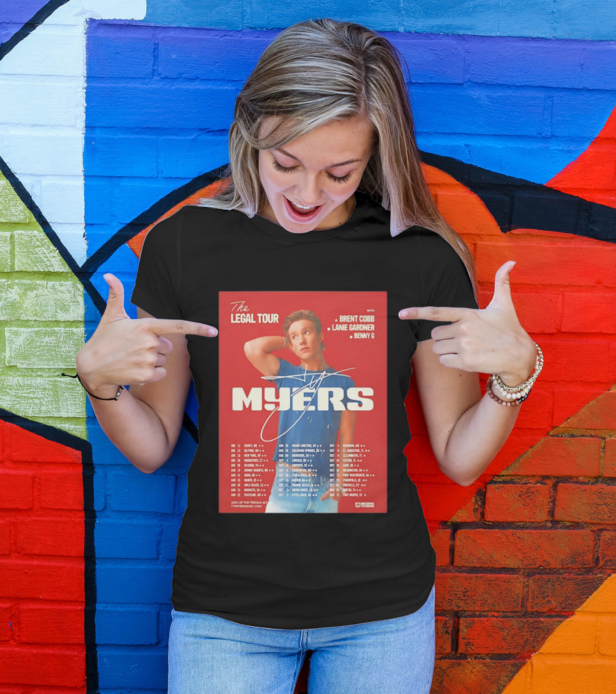 The Legal Tour Ty Myers 2026 North America With Brent Cobb Lanie Gardner Benny G T-Shirt