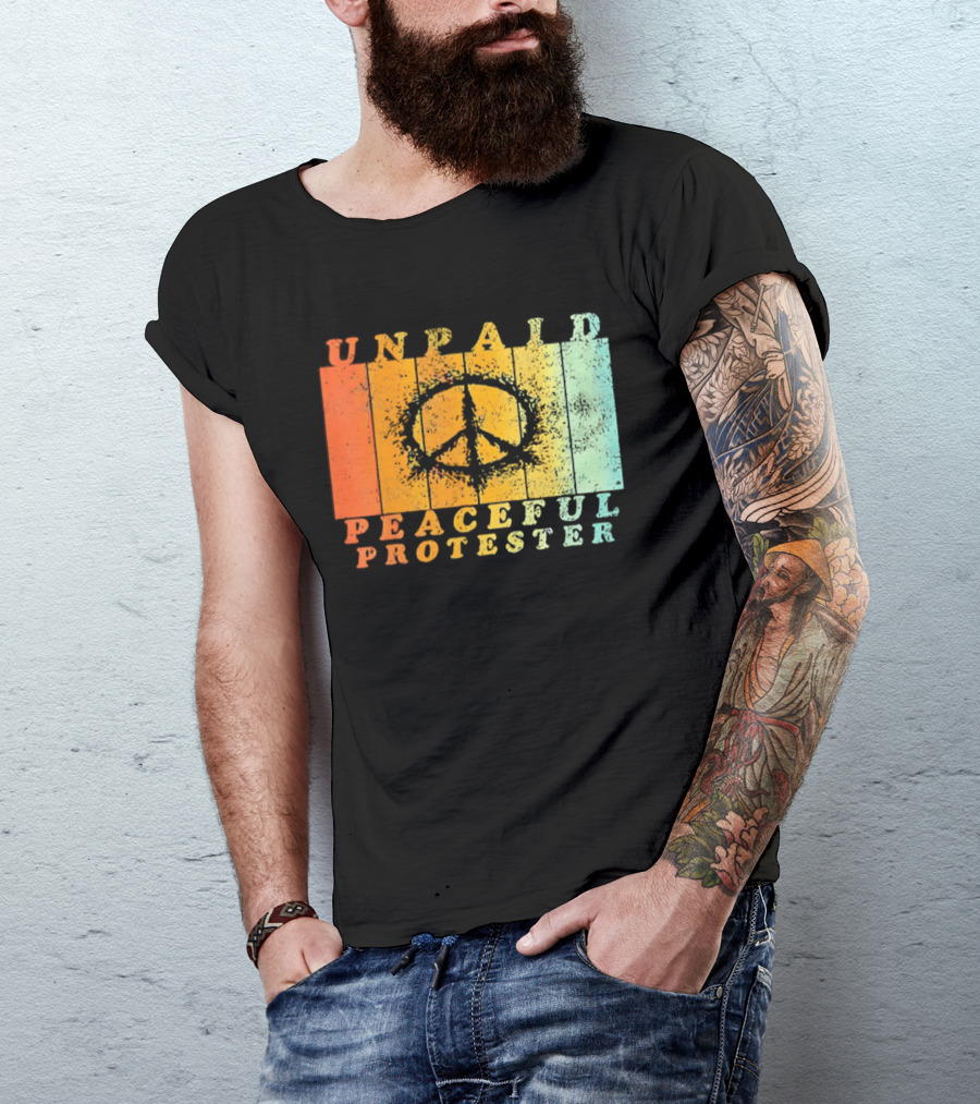 Unpaid Peaceful Protester Identity With Vintage Peace Symbol Rainbow Stripes T-Shirt