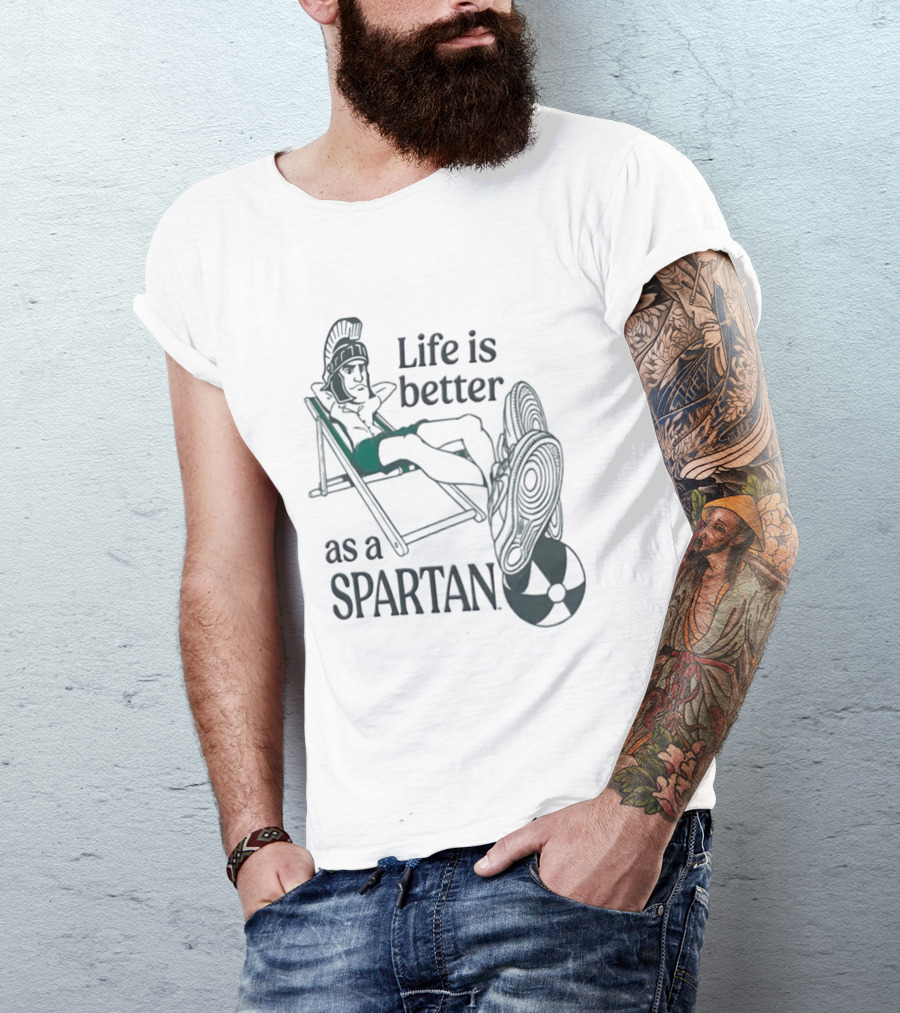 Michigan State Spartans Life Is Better As A Spartan Beach Relaxation T-Shirt