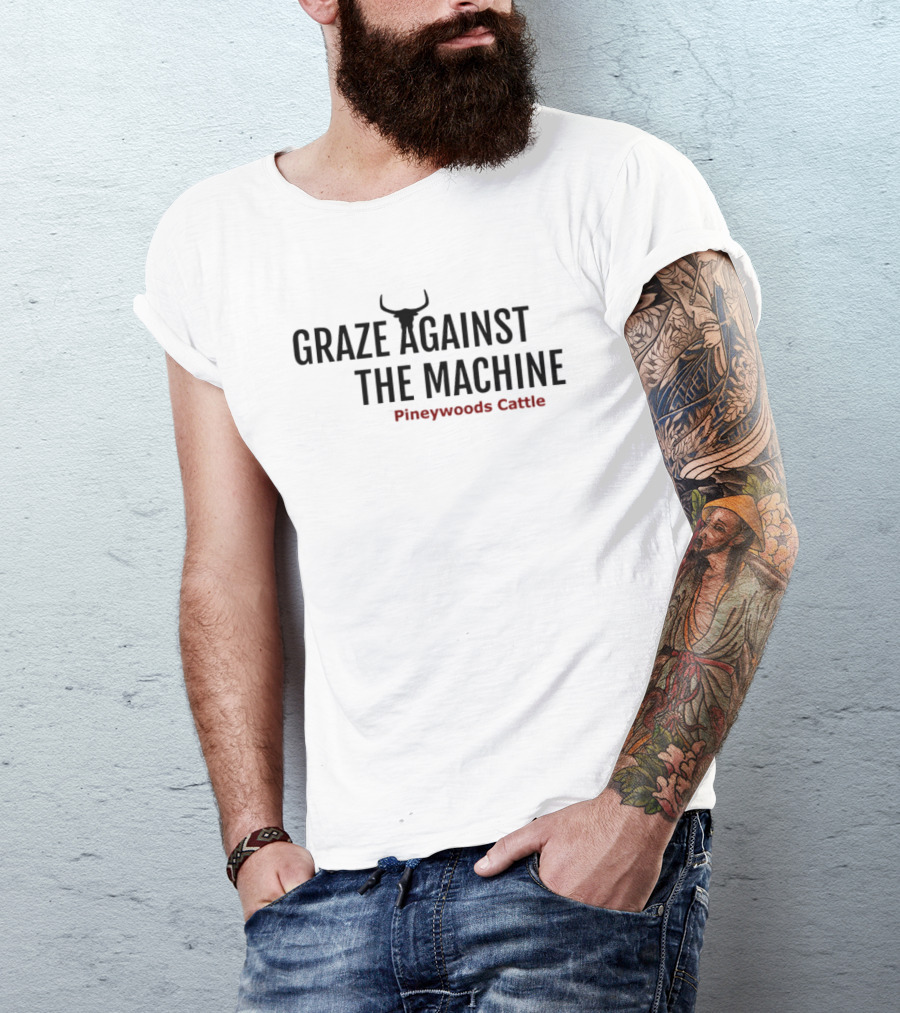 Graze Against The Machine Pineywoods Cattle Longhorn T-Shirt