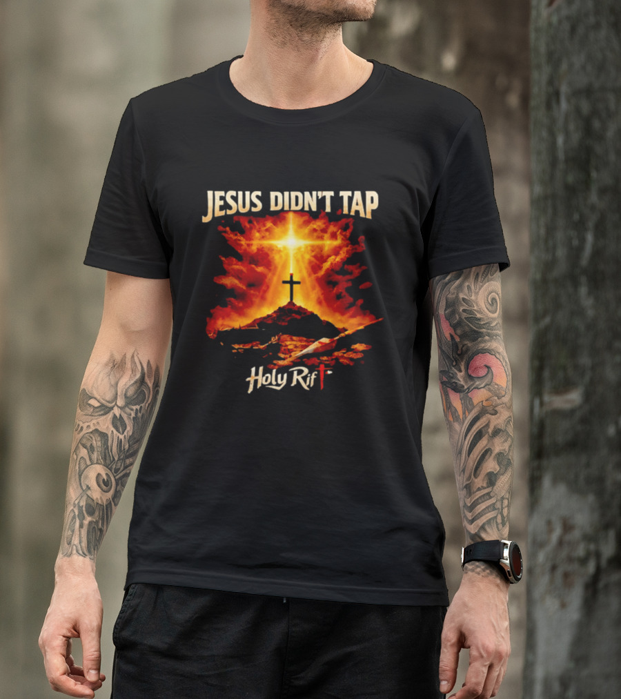 Jesus Didn't Tap Holy Rift Cross Light Burst Heavenly Clouds T-Shirt