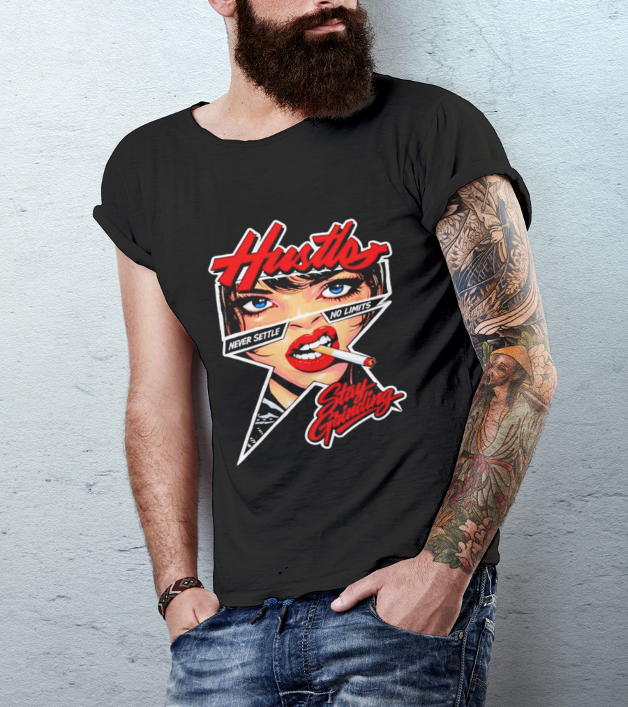 Hustle Never Settle No Limits Stay Grinding Girl Smoking T-Shirt