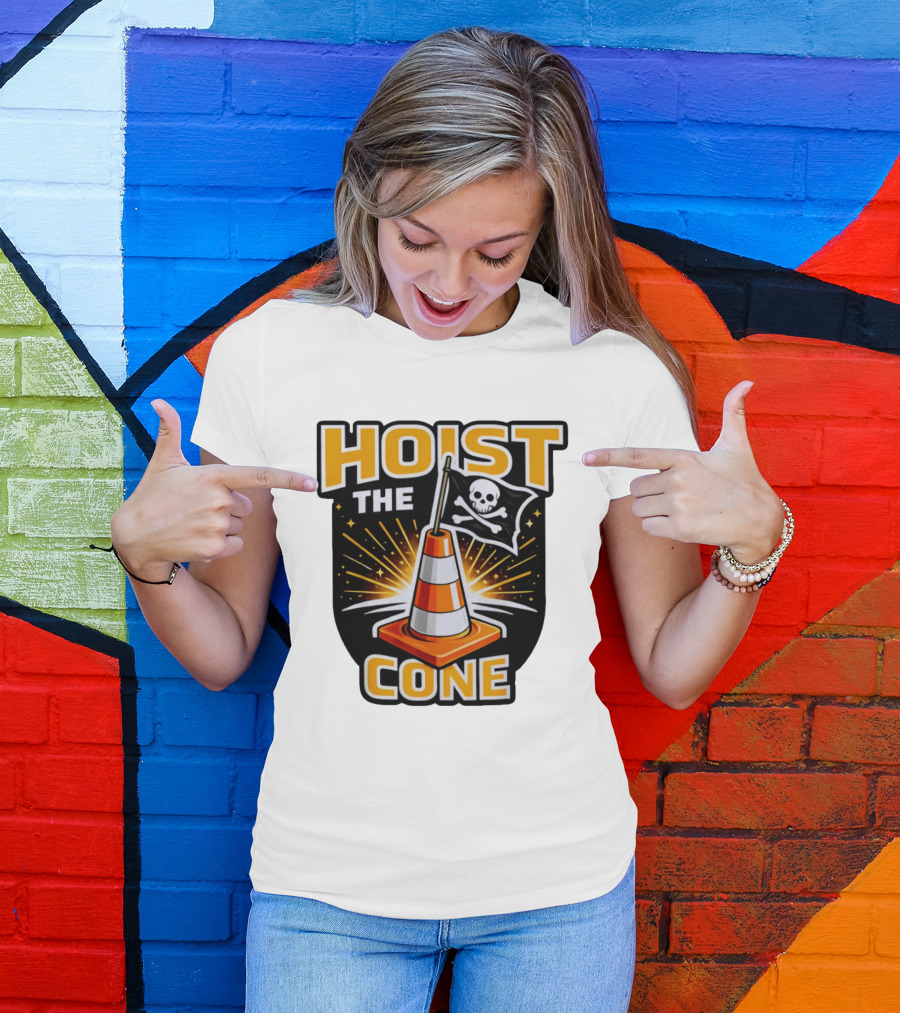 Hoist The Cone Pirate Flag Skull And Crossbones Traffic Cone T-Shirt