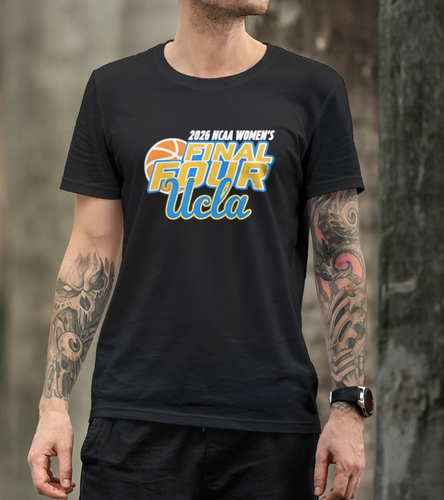 2026 UCLA Women's Final Four Basketball T-Shirt