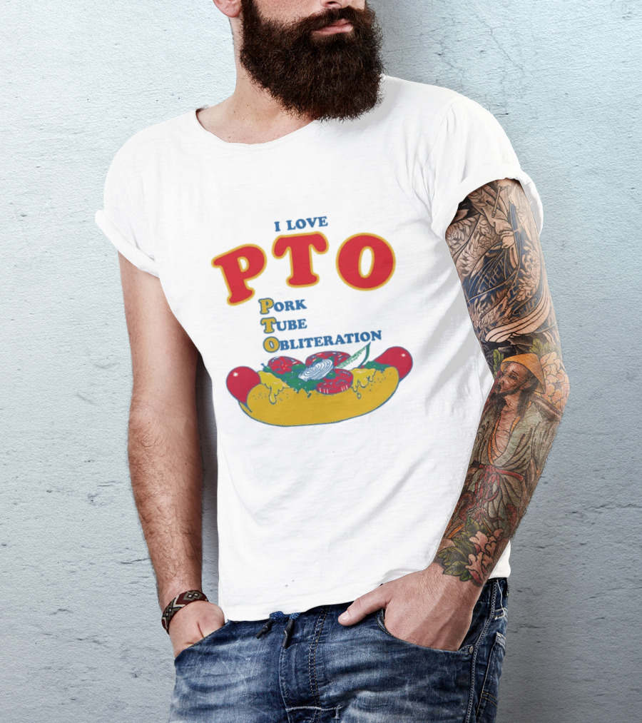I Love PTO Pork Tube Obliteration Hot Dog Theme Cheese Tomato Lettuce T-Shirt