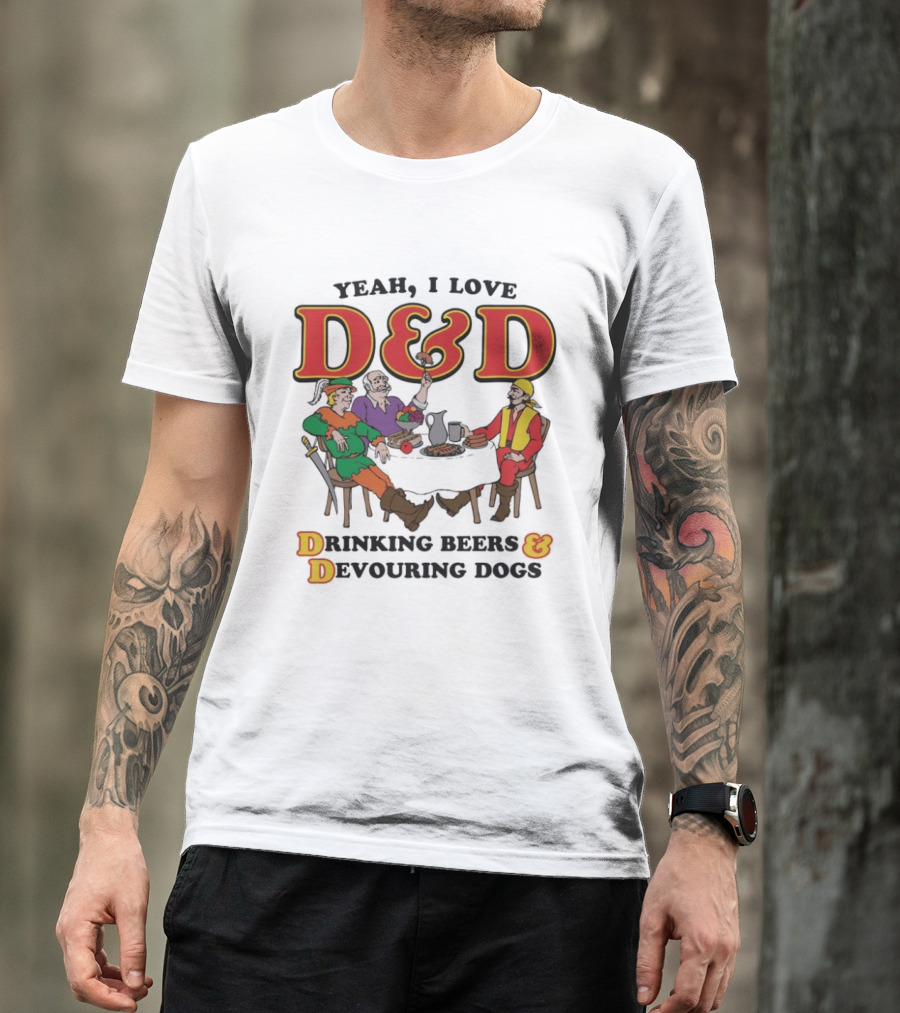 Yeah I Love D&D Drinking Beers And Devouring Dogs Gaming Table Fun T-Shirt