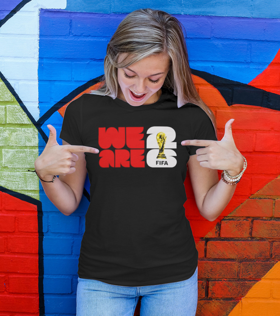 We Are 26 Simply Seattle 2026 FIFA World Cup FIFA Trophy T-Shirt