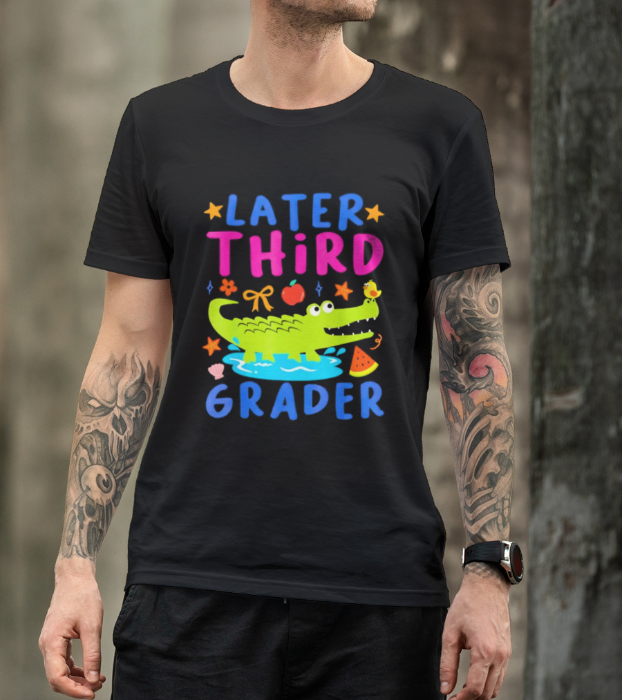 Later Gator Alligator Third Grader Fun Elements Stars Bow Apple T-Shirt