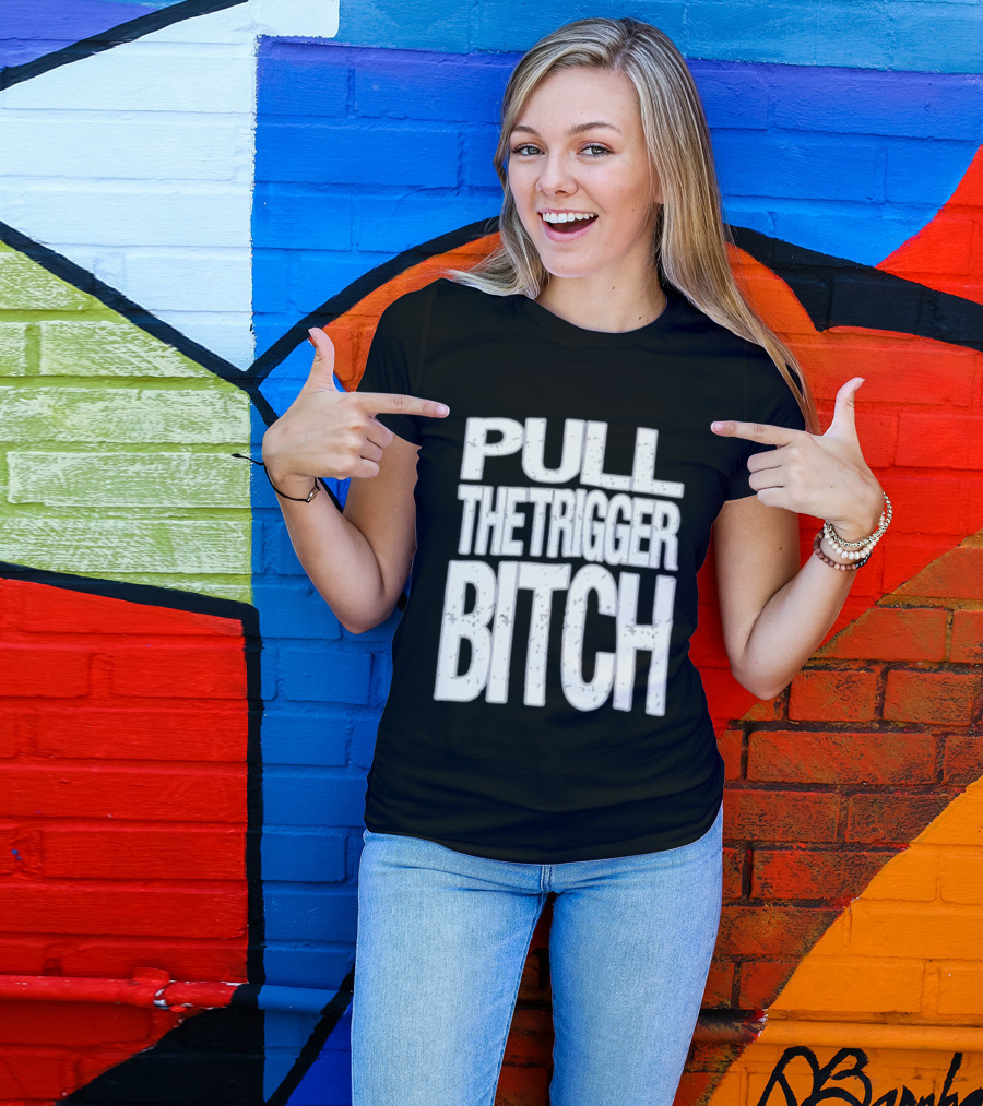 Pull The Trigger Bitch Suicide Silence T-Shirt