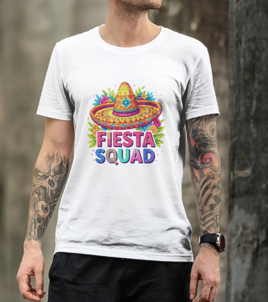 Fiesta Squad Colorful Sombrero And Flowers Cinco De Mayo Celebration T-Shirt