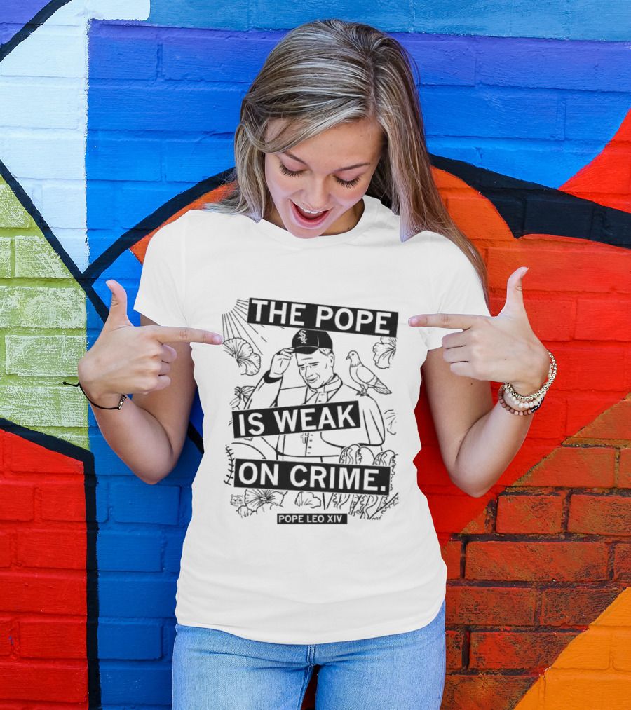 The Pope Is Weak On Crime Religious Commentary With Doves And Rays T-Shirt