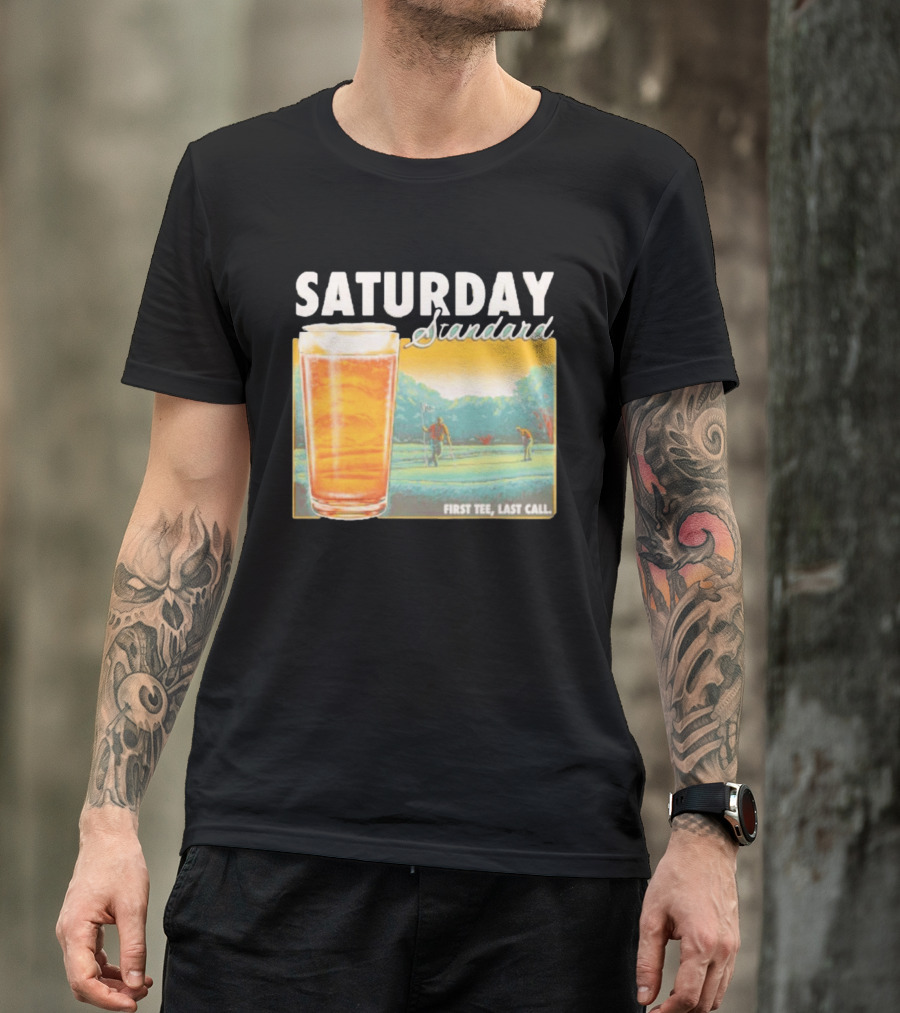 Saturday Standard First Last Call Golf And Beer Scene T-Shirt