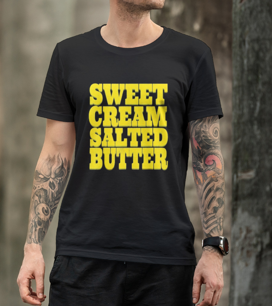Sweet Cream Salted Butter T-Shirt