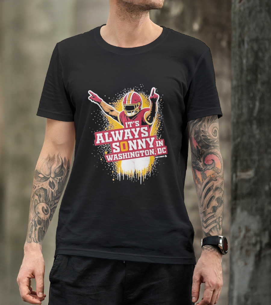 It's Always Sonny In Washington DC Commanders Report T-Shirt