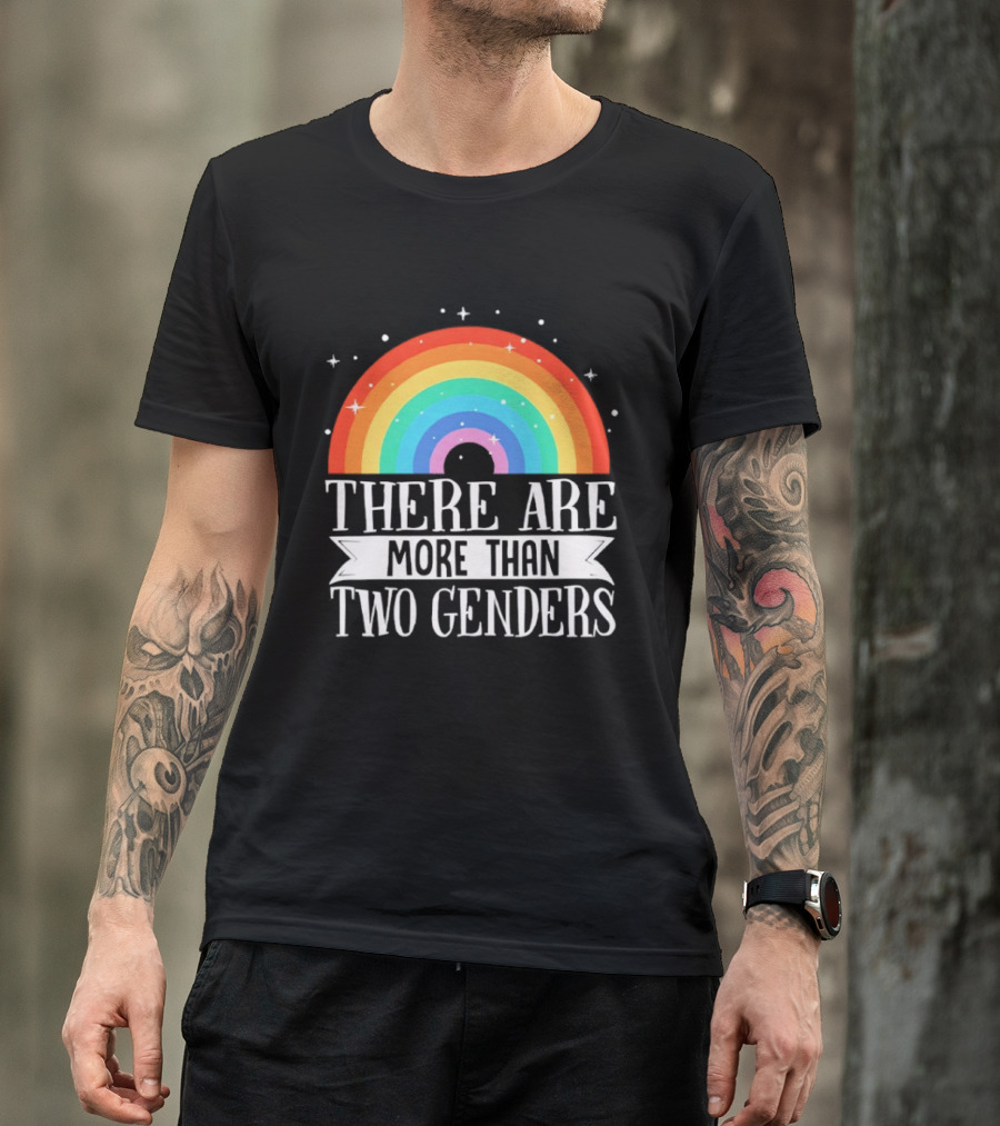 There Are More Than Two Genders Rainbow Pride LGBTQ+ Awareness T-Shirt