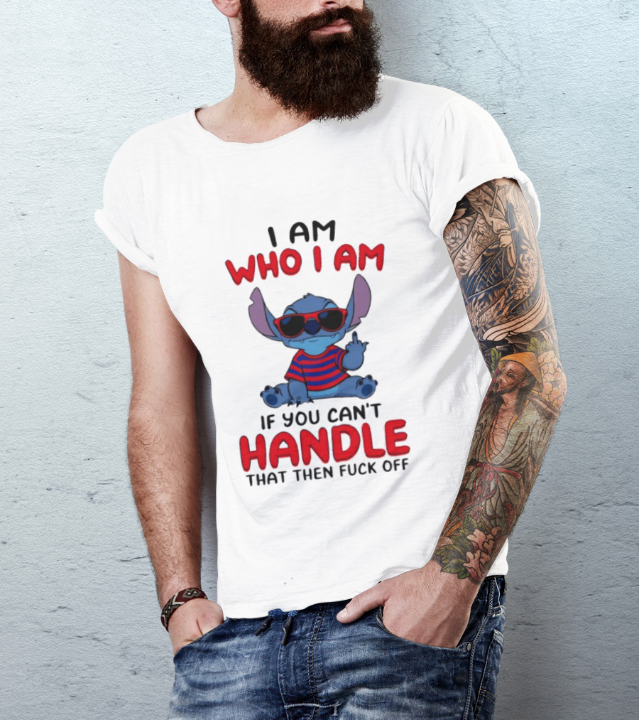 Stitch I Am Who I Am If You Can't Handle That Then Fuck Off Red Sunglasses Striped T-Shirt