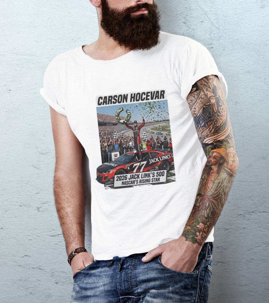 Carson Hocevar Jack Link's 500 NASCAR's Rising Star 2026 T-Shirt