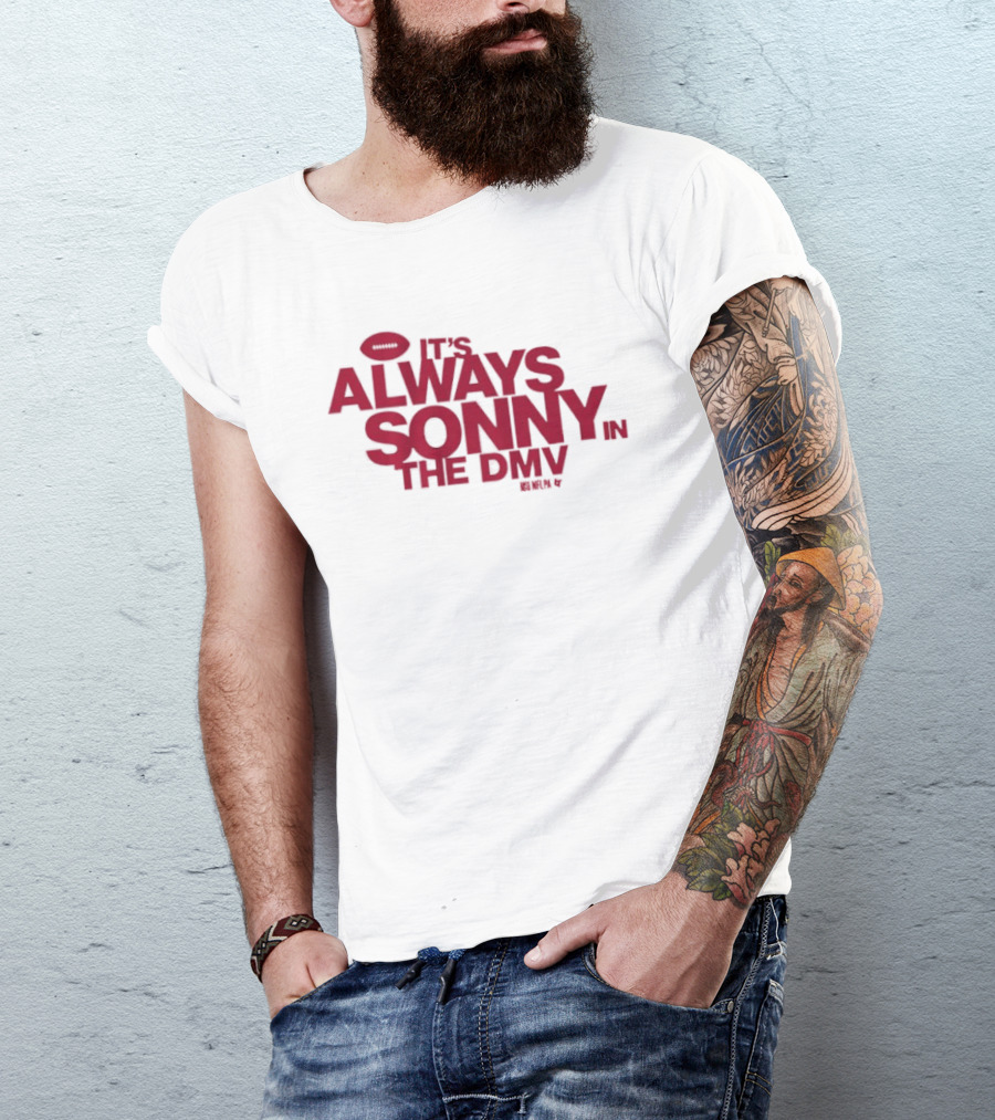 Sonny Styles It's Always In The DMV Football Play On Words T-Shirt