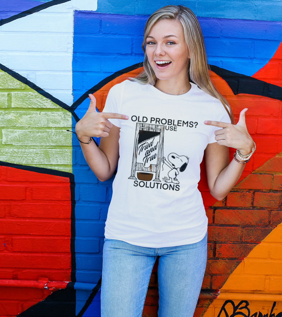 Snoopy Old Problems Use Tried And True Solutions T-Shirt