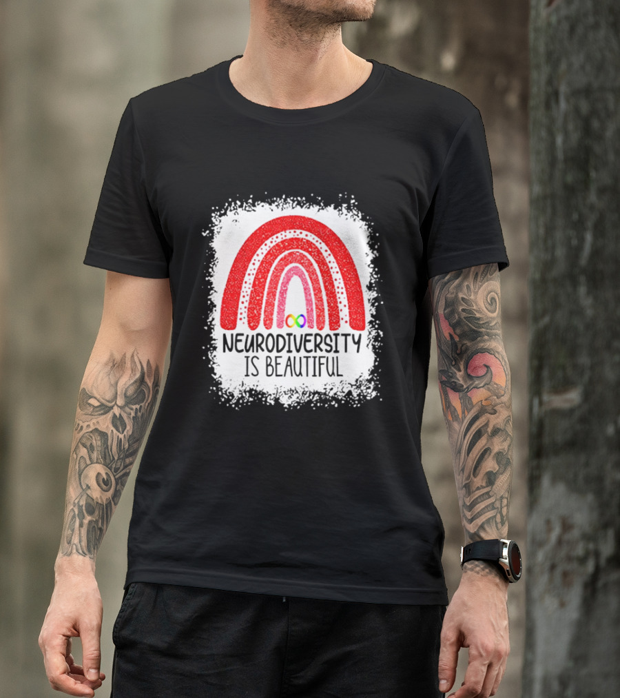 Neurodiversity Is Beautiful Rainbow Infinity T-Shirt