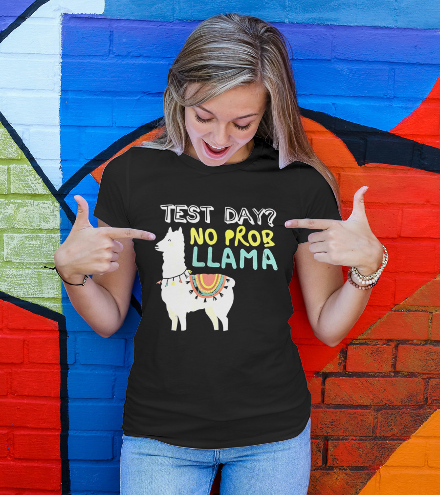 Test Day No Prob Llama Funny Test Prep Llama T-Shirt