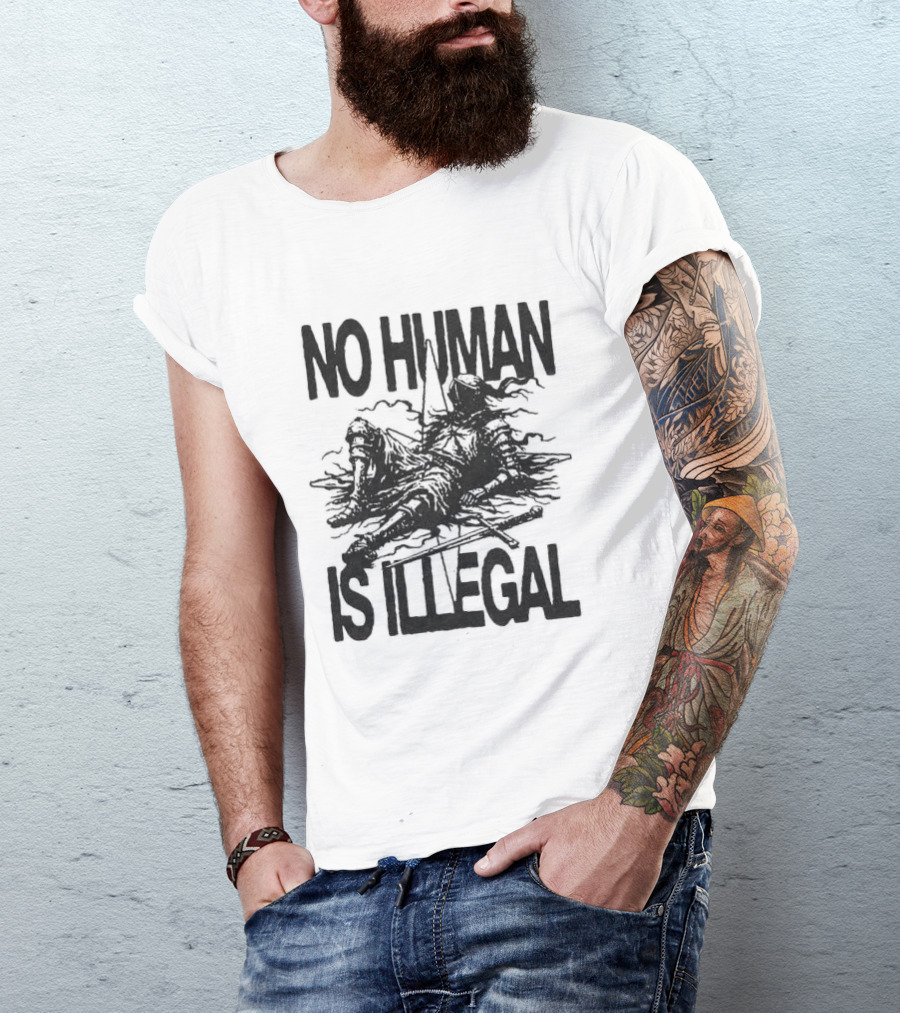 Knight No Human Is Illegal Medieval Warrior Silhouette Protest T-Shirt
