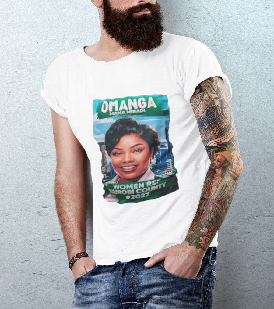 Omanga Mama Miradi Women Rep Nairobi County 2027 T-Shirt