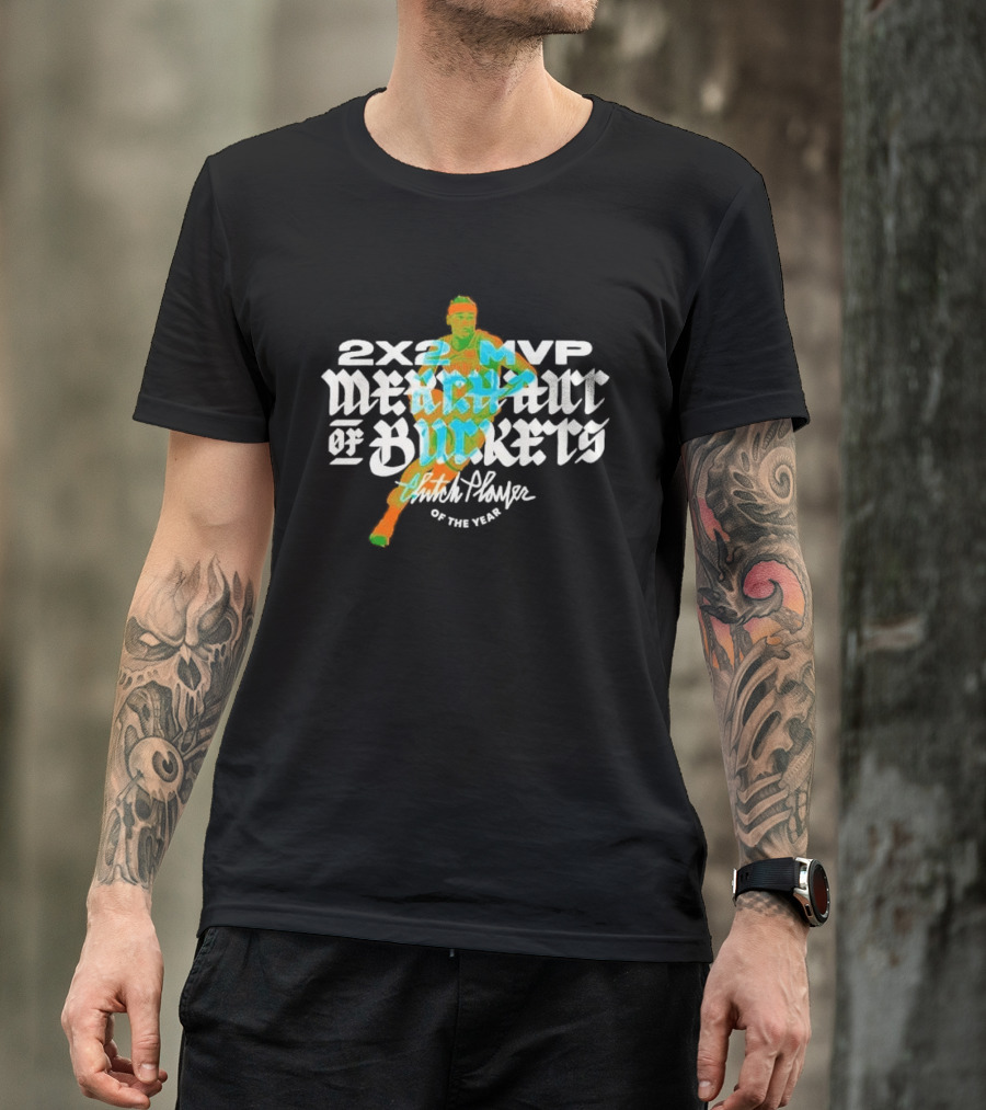 2×2 MVP Merchant Of Buckets Player Of The Year T-Shirt