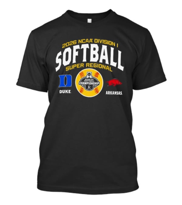 2026 NCAA Division I Softball Super Regional Duke Blue Devils Vs Arkansas Razorbacks T-Shirt