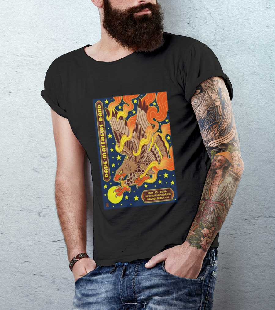 Dave Matthews Band May 25 2026 The Wharf Amphitheatre Orange Beach AL Eagle Stars Flames T-Shirt