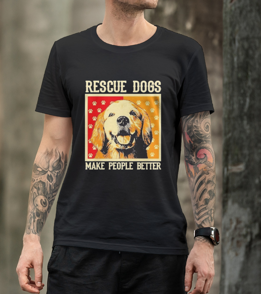 Rescue Dogs Make People Better Paw Print T-Shirt