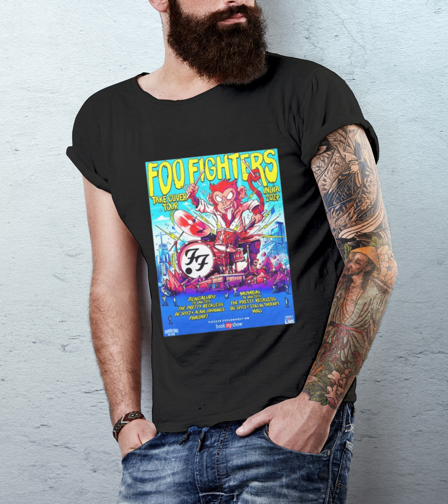 Foo Fighters Take Cover Tour India 2027 Bengaluru Mumbai The Pretty Reckless Die Spitz Alain Johannes Punkshit Still In Therapy Mali January 29 31 T-Shirt