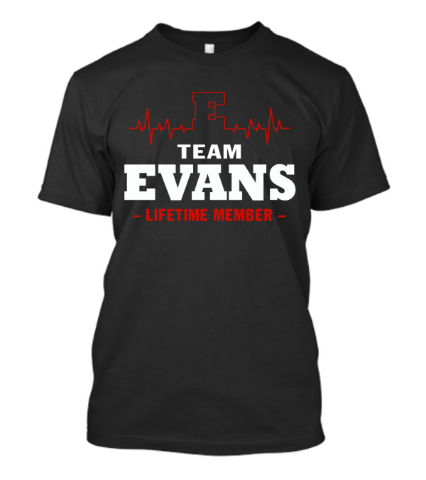 Team Evans Lifetime Member EKG Heartbeat T-Shirt