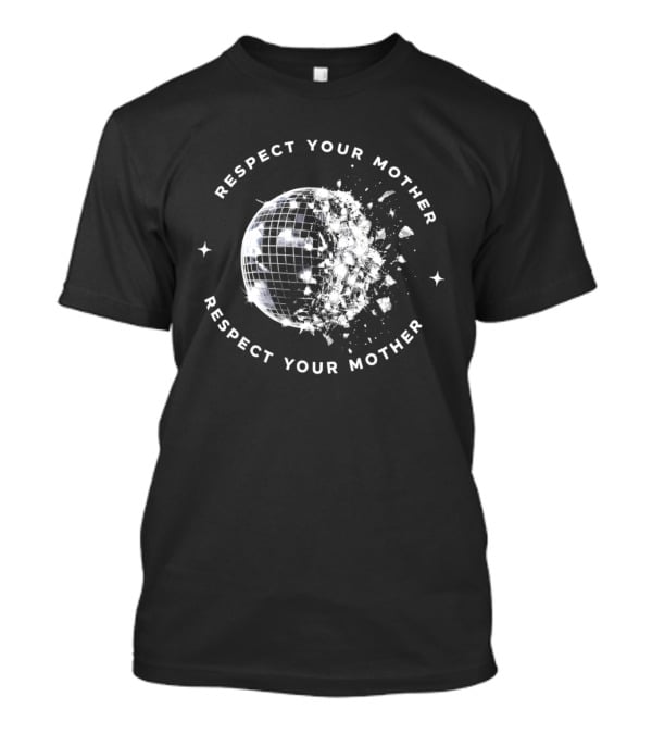 Respect Your Mother Disco Ball Concert T-Shirt