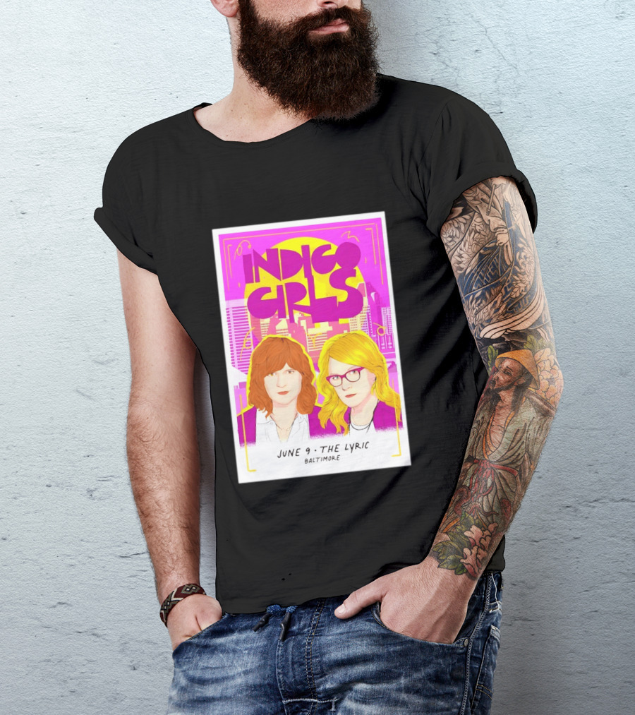 Indigo Girls June 9 The Lyric Baltimore Concert T-Shirt