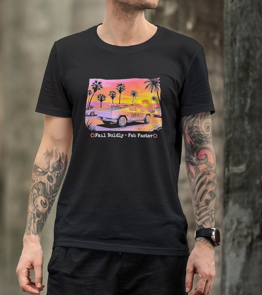 Cybertruck Beach Sunset Surfer Vibes Fail Boldly Fab Faster T-Shirt