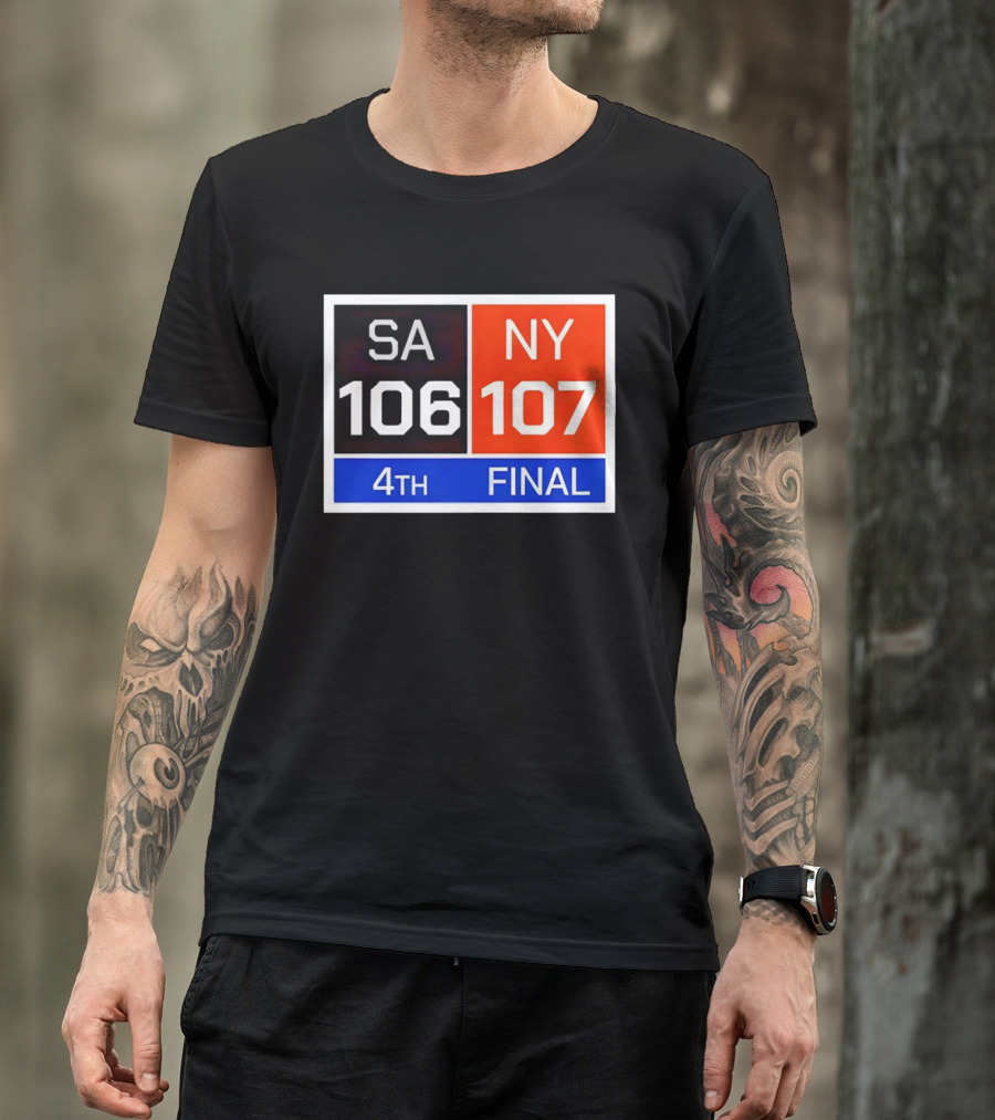 San Antonio Spurs 106 107 New York Knicks NBA 4th Final Scoreboard T-Shirt