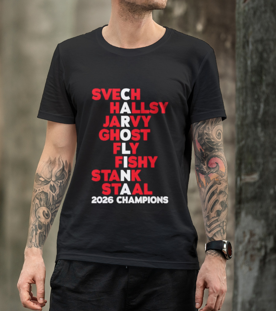 Carolina Hurricanes 2026 Champions Svech Hallsy Jarvy Ghost Fly Fishy Stank Staal T-Shirt