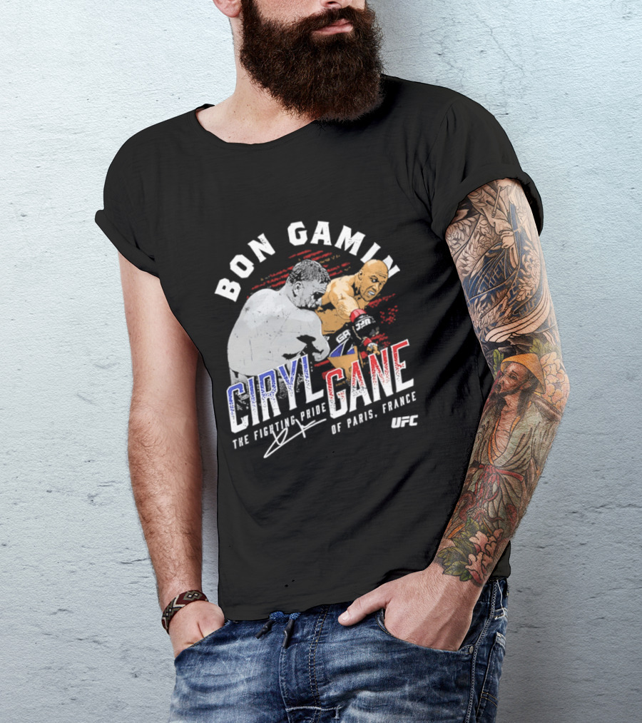 Bon Gamin Ciryl Gane The Fighting Pride Of Paris France UFC T-Shirt