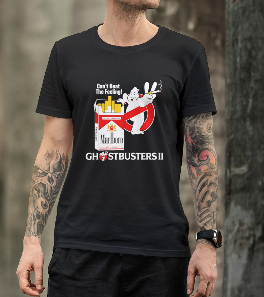 Can't Beat The Feeling Ghostbusters II Smoking Makes Me Feel Good Filter Cigarettes T-Shirt