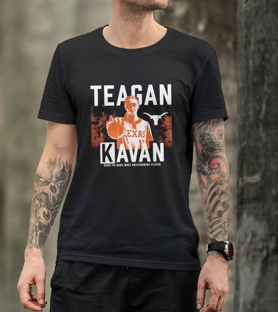 Texas Softball Teagan Kavan Back To Back Most Outstanding Player T-Shirt