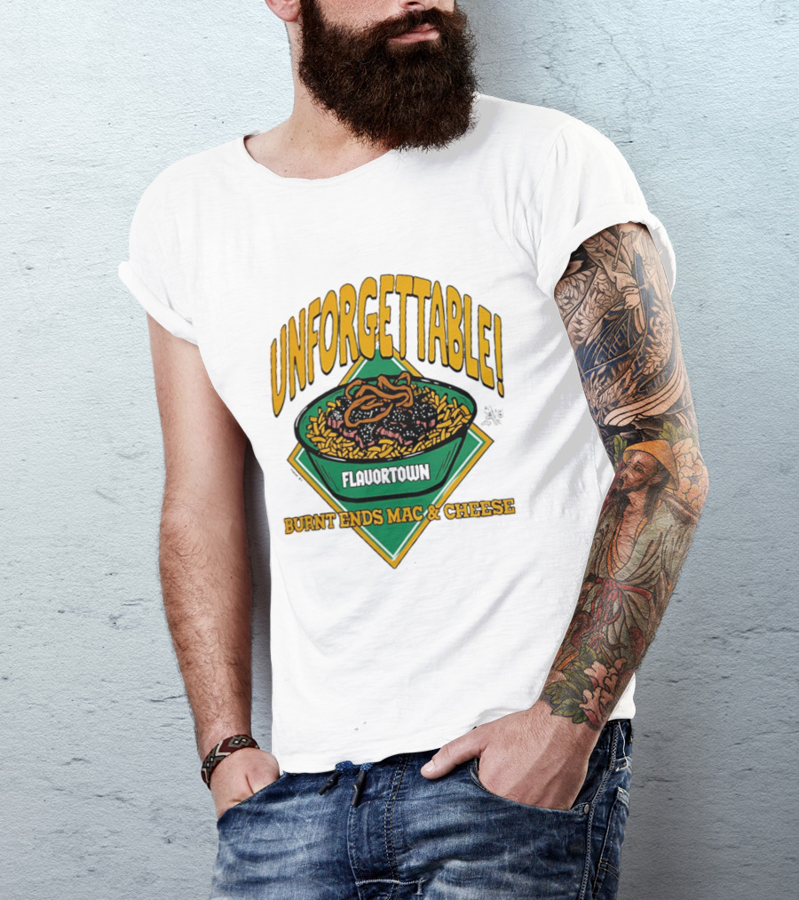 Unforgettable Flavortown Burnt Ends Mac & Cheese T-Shirt