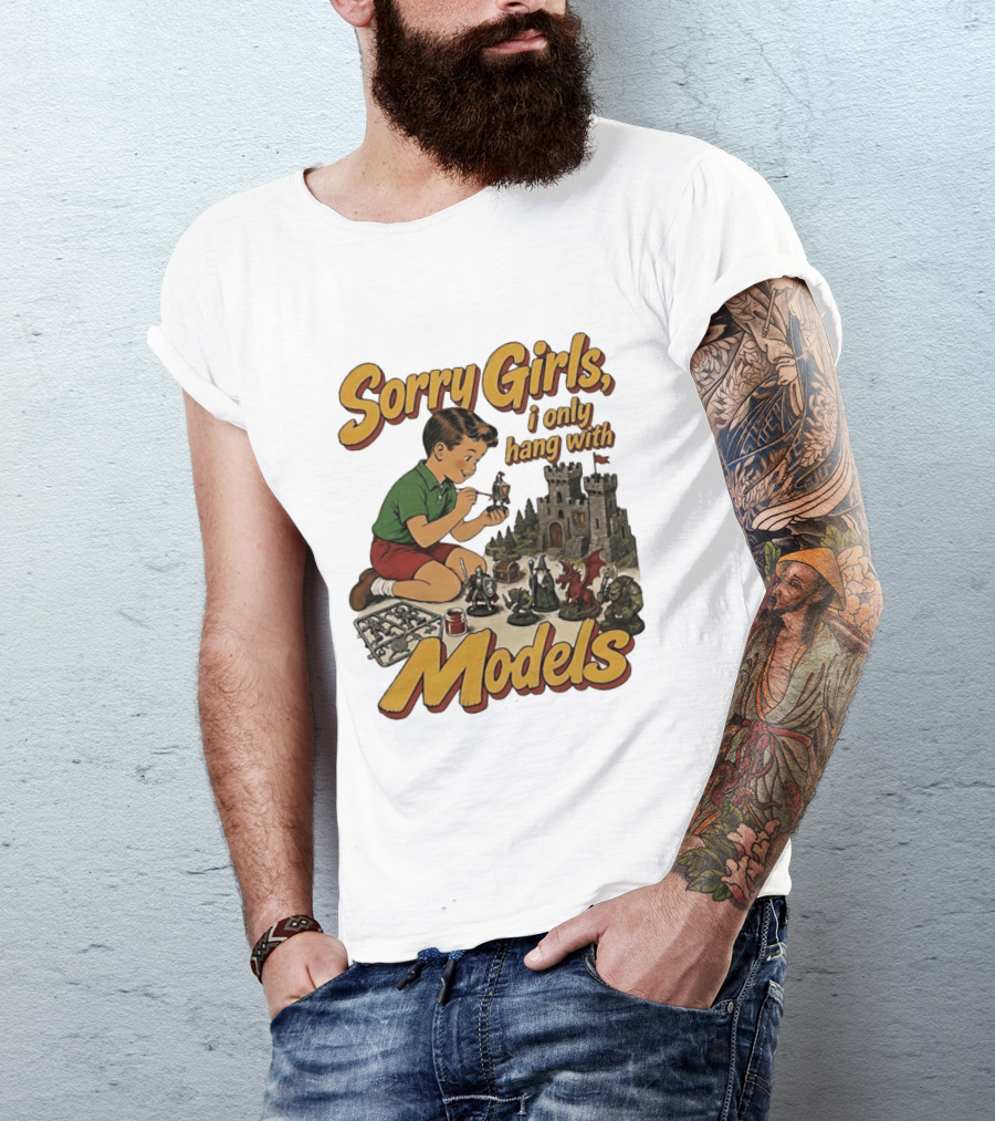 Sorry Girls I Only Hang With Models Kids Playing Figures T-Shirt