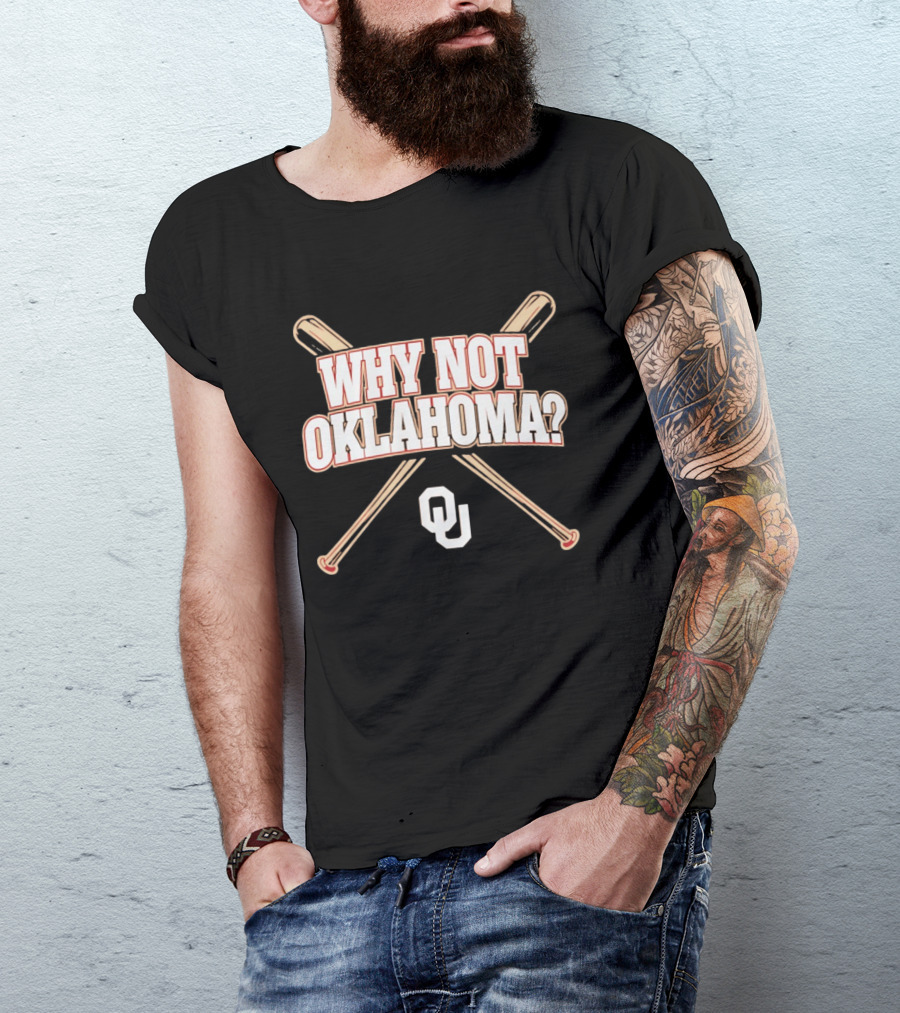 Why Not Oklahoma Baseball OU Crossed Bats T-Shirt