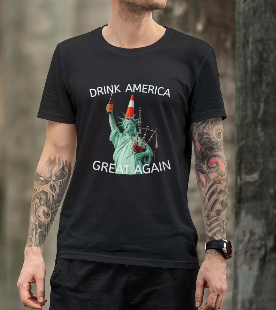 Statue Of Liberty Drink America Great Again Cone And Bagpipes T-Shirt