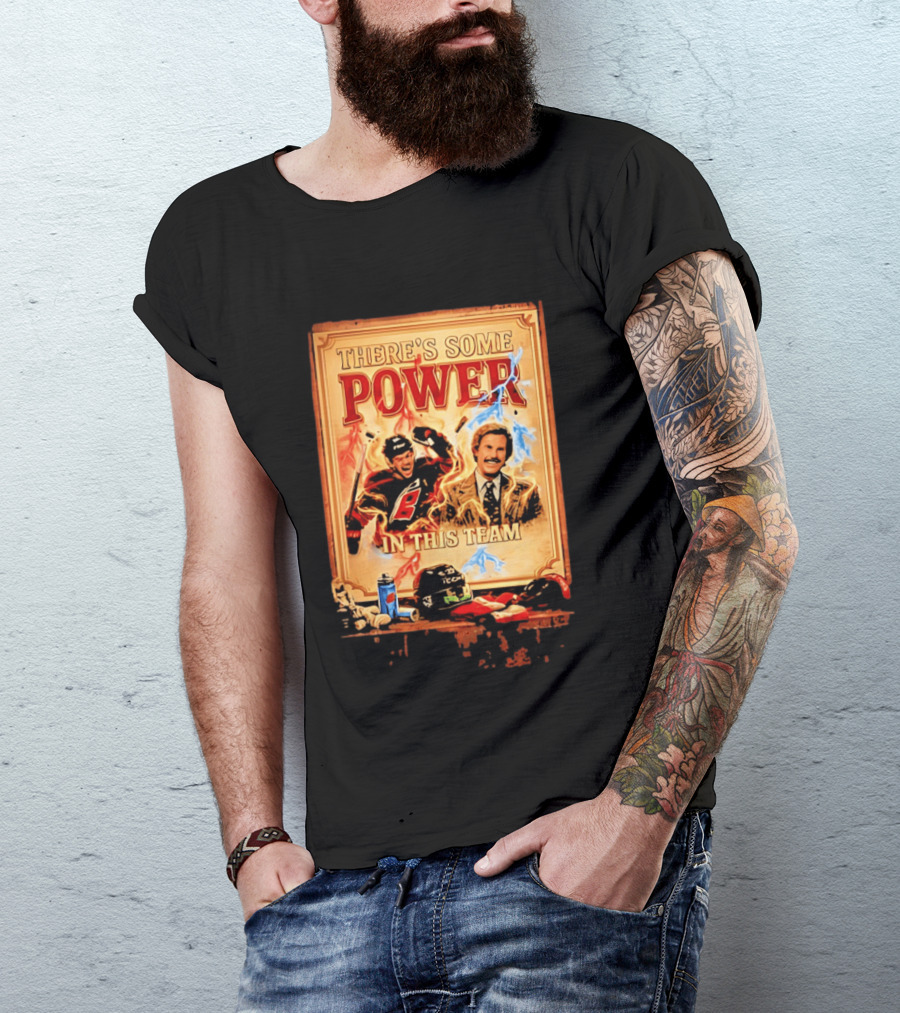 There's Some Power In This Team Carolina Hurricanes Logan Stankoven T-Shirt