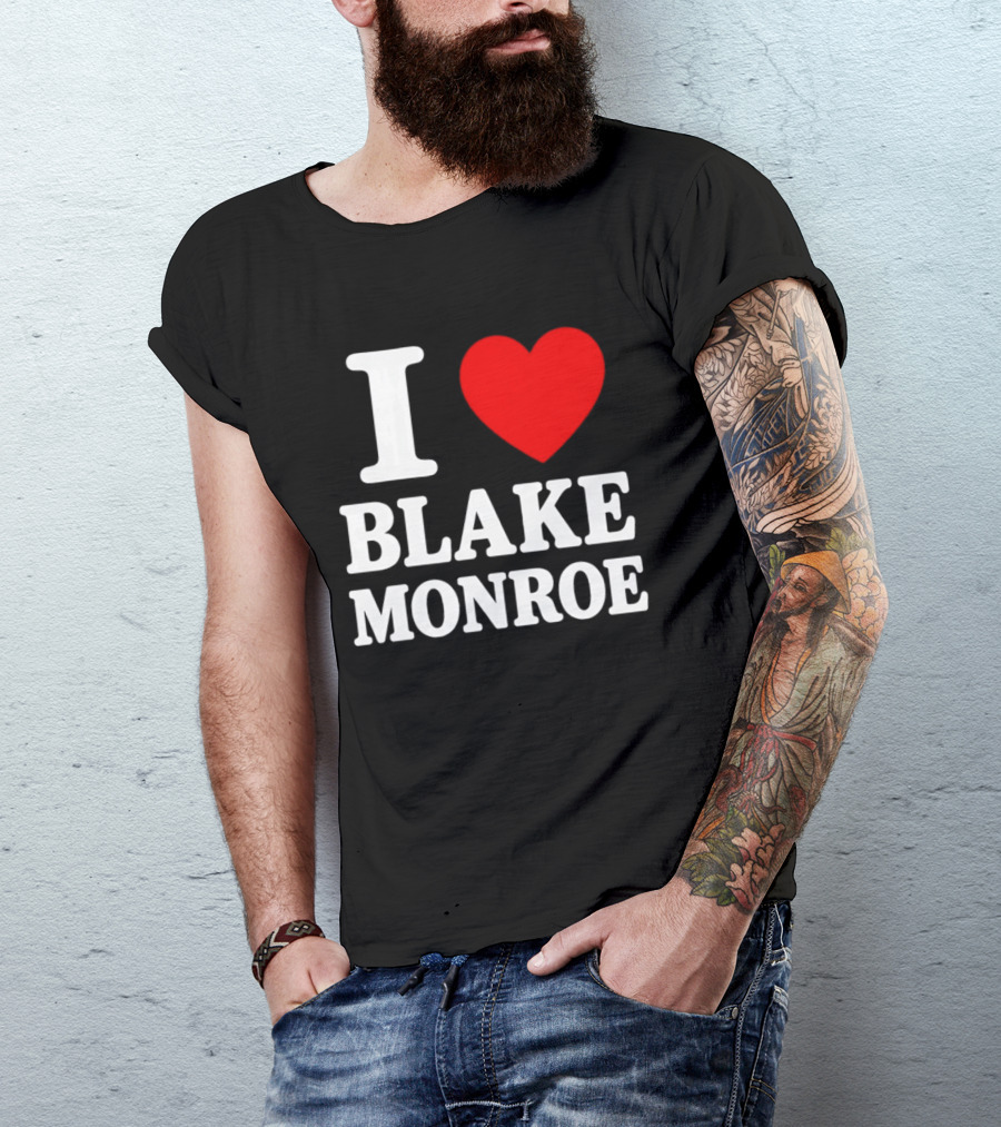 I Love Blake Monroe Heart T-Shirt