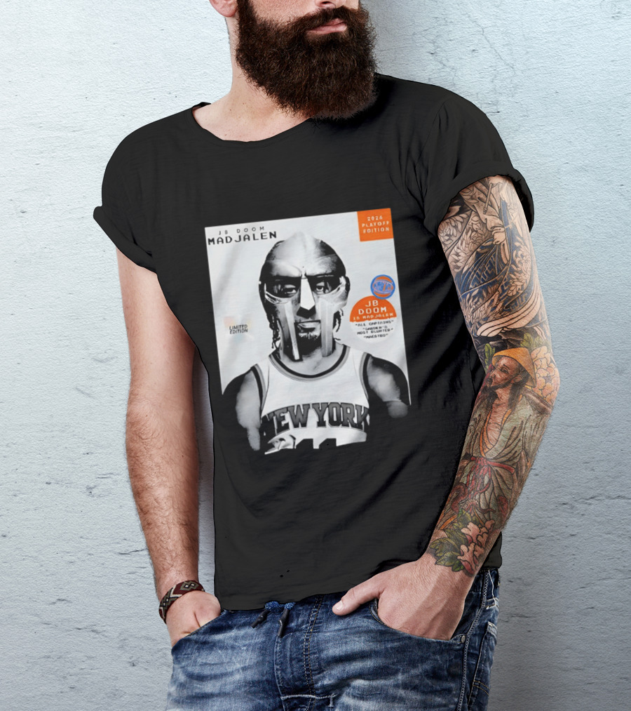 JB Doom Mad Jalen New York Knicks 2026 Playoff Edition Limited Edition T-Shirt